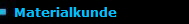 Materialkunde